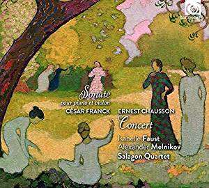 Ernest Chausson (1855-1899): Konzert für Klavier,Violine &amp; Streichquartett op.21, Super Audio CD