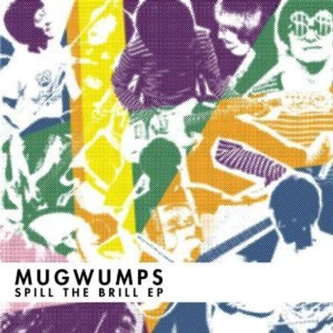 The Mugwumps: Spill The Brill Ep, CD