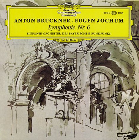 Anton Bruckner (1824-1896): Symphonie Nr.6 (120g), LP