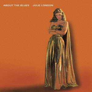 Julie London: About The Blues (Papersleeve), CD