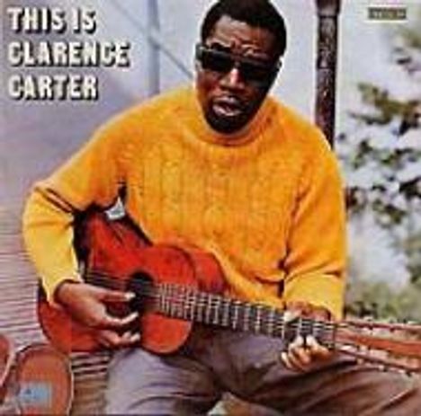 Clarence Carter: This Is Clarence Carter(Ltd.Re, CD