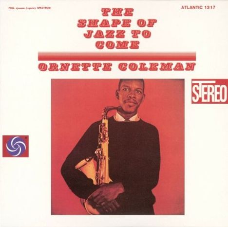 Ornette Coleman (1930-2015): Shape Of Jazz To Come (SHM-SACD) (Limited Digipack), Super Audio CD