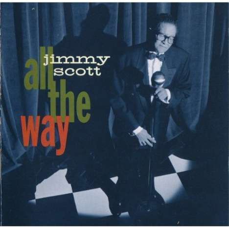 Jimmy Scott (1925-2014): All The Way (Remaster), CD