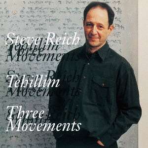Steve Reich (geb. 1936): Three Movements, CD