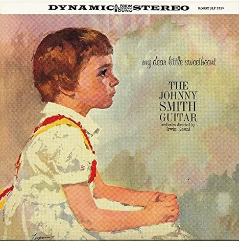 Johnny Smith (Guitar) (1922-2013): My Dear Little Sweetheart (SHM-CD), CD