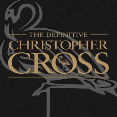 Christopher Cross: The Definitive Christopher Cross (SHM-CD), CD