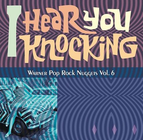 I Hear You Knocking: Warner Pop Rock Nuggets Vol. 6, CD