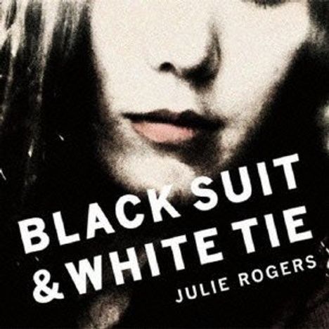 Julie: Black Suit & White Tie (reissue), CD