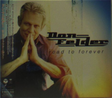 Don Felder: Road To Forever, CD