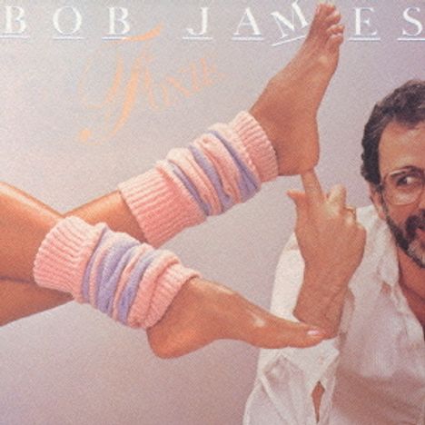 Bob James (geb. 1939): Foxy +1, CD