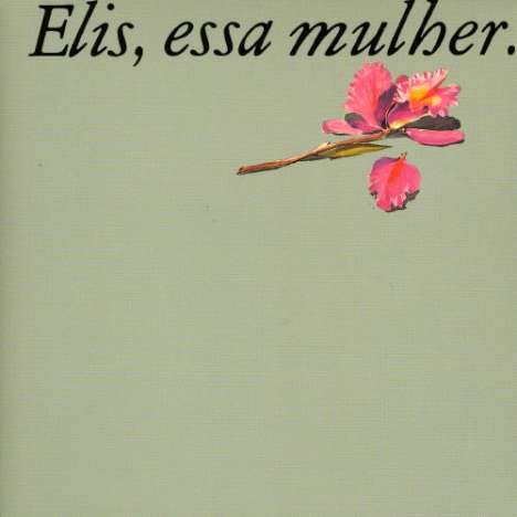 Elis Regina: Elis, Essa Mulher (Papersleeve), CD