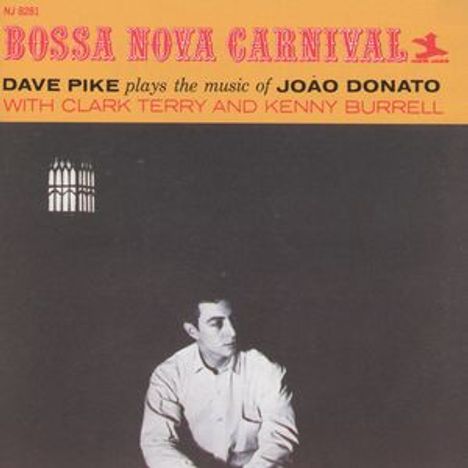 Dave Pike (1938-2015): Bossa Nova Carnival, CD
