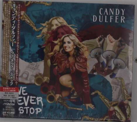Candy Dulfer (geb. 1969): We Never Stop (Digipack), CD