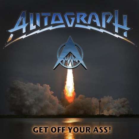 Autograph: Get Off Your Ass!, CD