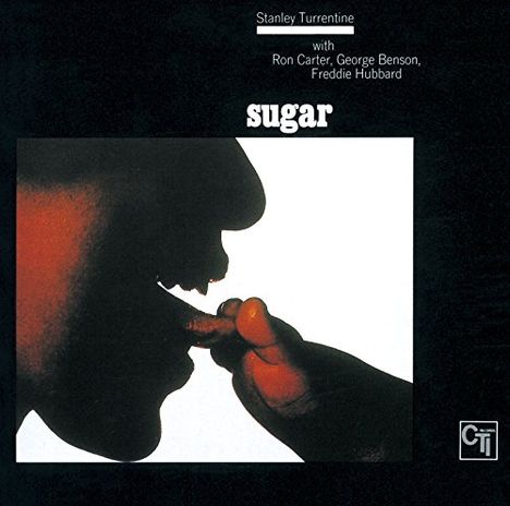 Stanley Turrentine (1934-2000): Sugar (UHQCD), CD