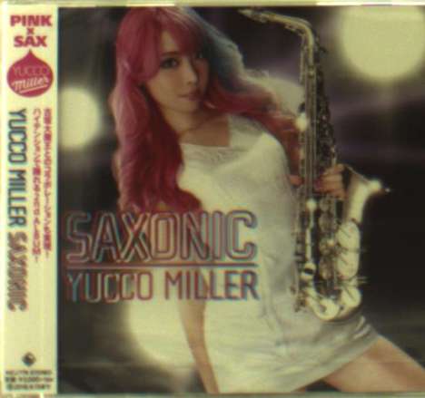 Yucco Miller: Saxonic, CD