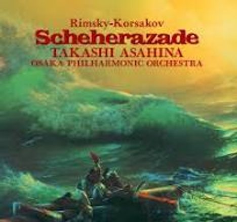 Nikolai Rimsky-Korssakoff (1844-1908): Scheherazade op.35, CD