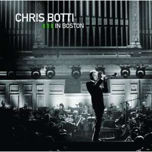 Chris Botti (geb. 1962): In Boston, CD