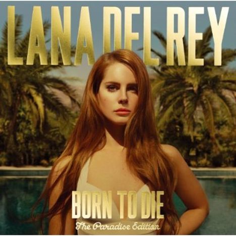 Lana Del Rey: Born To Die (Deluxe Edition), 2 CDs