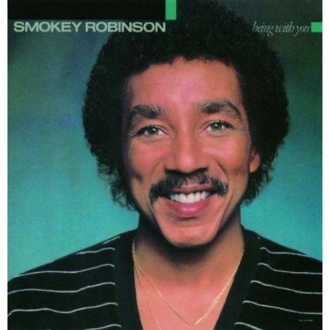 William "Smokey" Robinson: Being With You (Remastered) (Reissue) (Limited Edition), CD