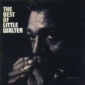 Little Walter (Marion Walter Jacobs): The Best Of Little Walter +Bonus, CD