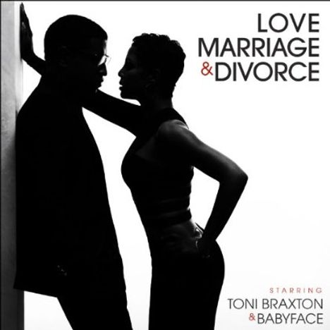 Toni Braxton &amp; Babyface: Love Marriage &amp; Divorce, CD