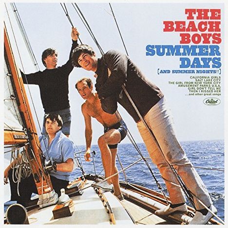 "The Beach Boys Summer Days (And Summer Nights!!)" steht oben. Fünf Männer sind auf einem Segelboot.