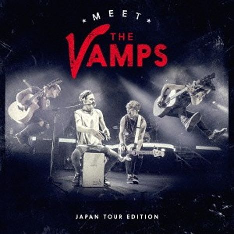 The Vamps (England): Meet The Vamps (Japan-Tour-Edition), 1 CD und 1 DVD