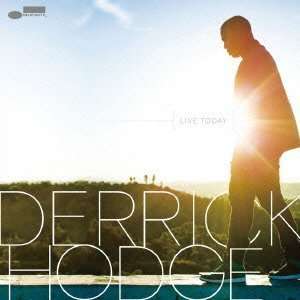 Derrick Hodge (geb. 1979): Live Today (SHM-CD), CD