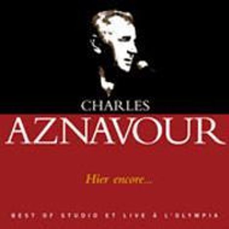 Charles Aznavour (1924-2018): Hier Encore: Best Of St, 2 CDs