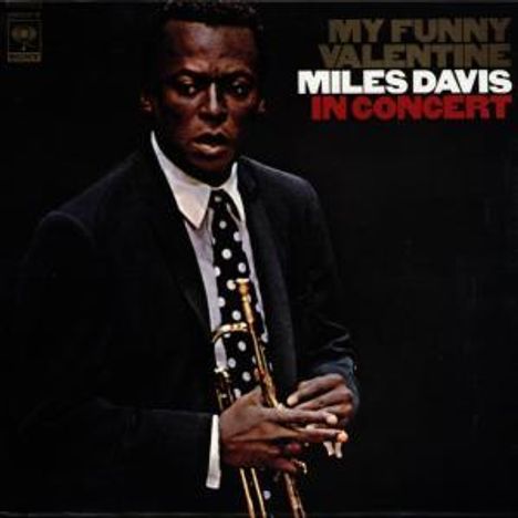 Miles Davis (1926-1991): My Funny Valentine, CD