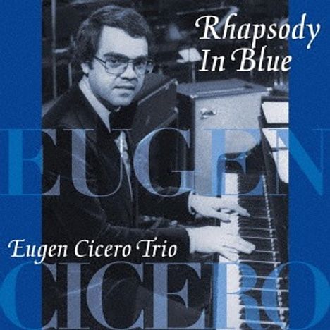 Eugen Cicero (1940-1997): Rhapsody In Blue (HQCD), CD