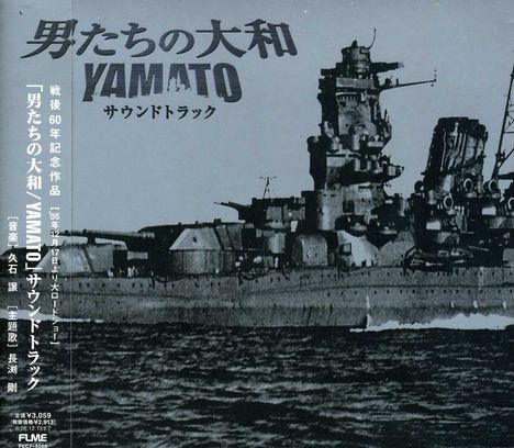 Joe Hisaishi (geb. 1950): Filmmusik: Otoko-Tachi No Yamato (Digipack), CD