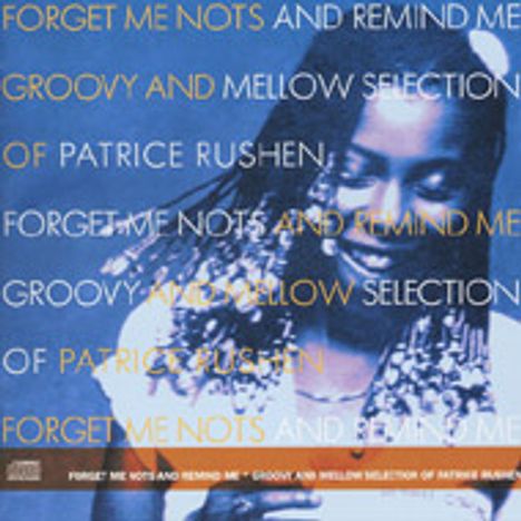 Patrice Rushen (geb. 1954): Forget Me Nots And Remind Me(B, CD