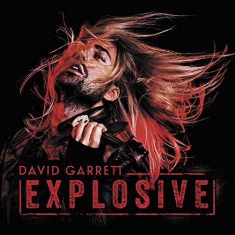 David Garrett (geb. 1980): Explosive, CD