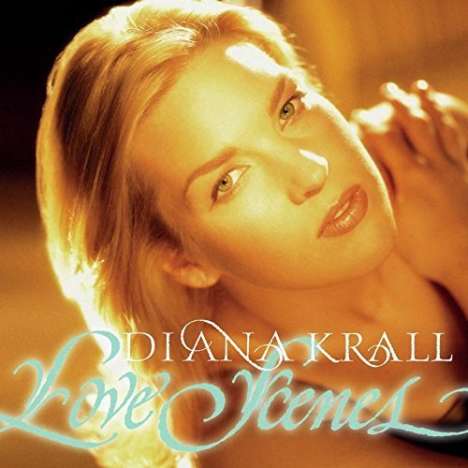 Diana Krall (geb. 1964): Love Scenes, CD