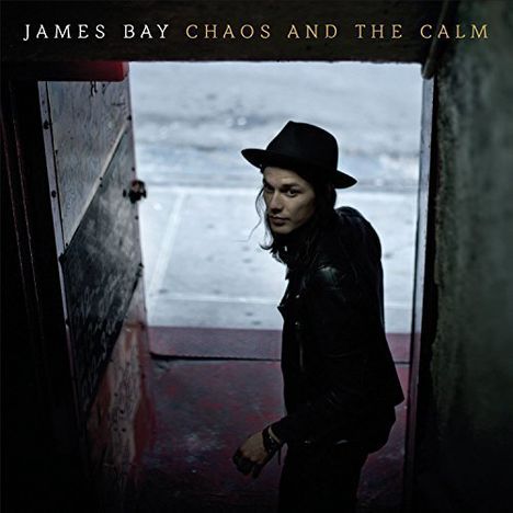 James Bay: Chaos And The Calm, CD