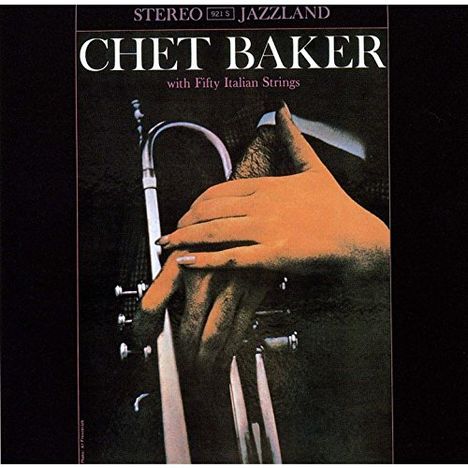 Chet Baker (1929-1988): With Fifty Italian Strings +Bonus (SHM-CD), CD