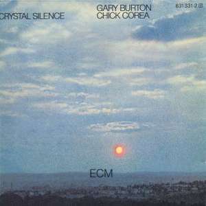 Chick Corea &amp; Gary Burton: Crystal Silence (SHM-CD), CD