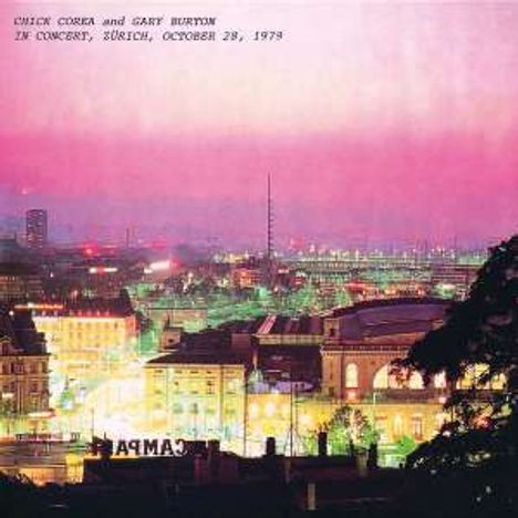 Chick Corea &amp; Gary Burton: In Concert, Zürich, October 28, 1979 (SHM-CD), CD