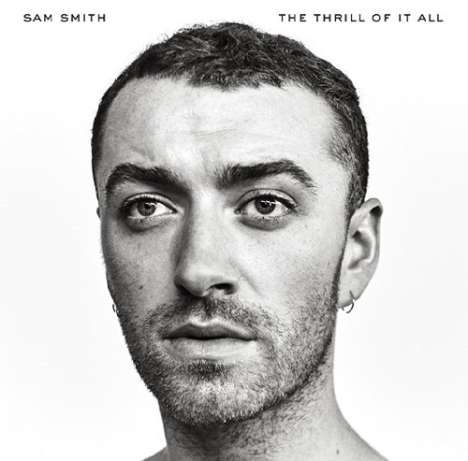 Sam Smith: The Thrill Of It All (+Bonus), CD