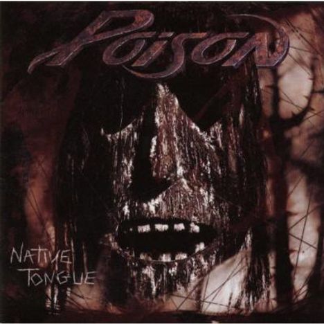 Poison: Native Tongue, CD
