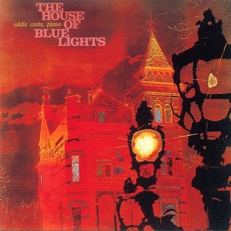 Eddie Costa (1930-1962): The House Of Blue Lights (SHM-CD), CD