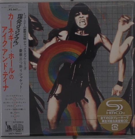 Ike &amp; Tina Turner: What You Hear Is What You get: Live At Carnegie Hall (SHM-CD) (Digisleeve), CD