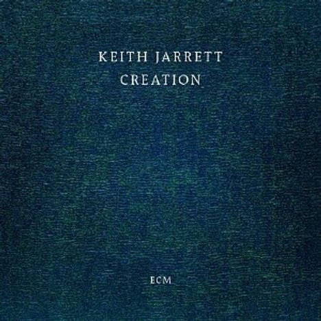 Keith Jarrett (geb. 1945): Creation: Live 2014 (UHQCD), CD