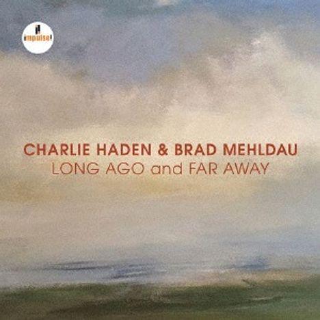 Charlie Haden &amp; Brad Mehldau: Long Ago And Far Away: Live In Mannheim 2007 (SHM-CD), CD