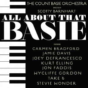 The Count Basie Orchestra Feat. Scotty Barnhart: All About That Basie (+Bonus), CD