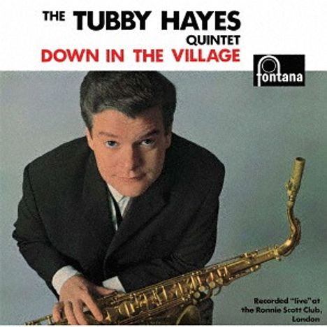 Tubby Hayes (1935-1973): Down In The Village, CD