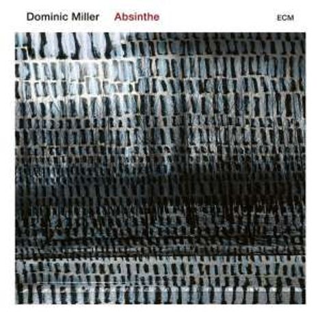 Dominic Miller (geb. 1960): Absinthe, CD