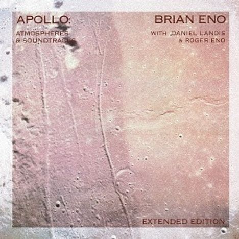 Brian Eno (geb. 1948): Apollo: Atmospheres And Soundtracks (Extended-Edition) (SHM-CD), 2 CDs